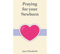 Praying for your Newborn