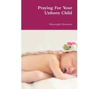 Praying For Your Unborn Child
