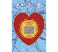Praying God's Promises (Volume 1): Claiming God's Dominion, Authority, and Power