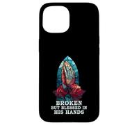 Praying Hand Stained Glass Broken But Blessed Religious Case for iPhone 15
