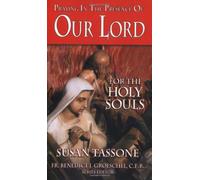 Praying in the Presence of Our Lord for the Holy Souls