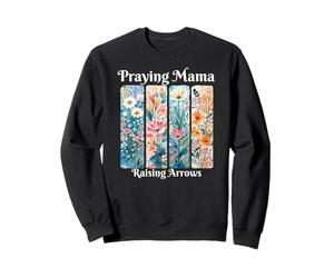 Praying Mama Raising Arrows Floral Faith Design Sweatshirt