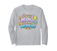 Praying Mama Raising Warriors Christian Mother Long Sleeve T-Shirt