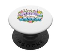 Praying Mama Raising Warriors Christian Mother PopSockets Adhesive PopGrip