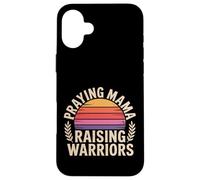 Praying Mama Raising Warriors Faith Motherhood Mother |- Case for iPhone 16 Plus