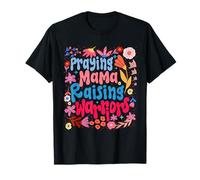 Praying Mama Raising Warriors Mother's Day Christian Mom T-Shirt