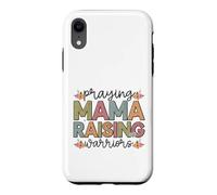 Praying Mama Raising Warriors Strong Mother Case for iPhone XR