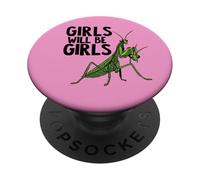 Praying Mantis Girls Will Be Girls PopSockets Adhesive PopGrip
