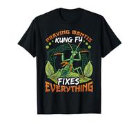 Praying Mantis Kung Fu Fixes Everything T-Shirt