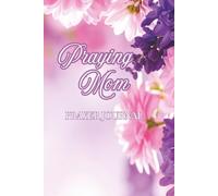 Praying Mom Prayer Journal Volume 2