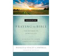 Praying the Bible: The Pathway to Spirituality