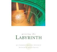 Praying the Labyrinth: A Journal for Spiritual Exploration