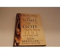 Praying the Names of God: A Daily Guide
