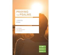 Praying the Psalms (Lifebuilder Study Guides): (Lifebuilder Bible Study Guides)