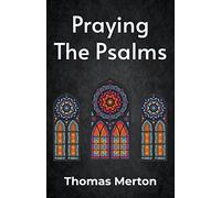 Praying the Psalms Paperback
