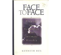 Praying the Scriptures for Intimate Worship (v. 1) (Face to Face)