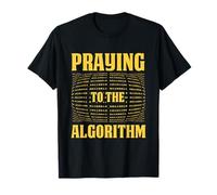 Praying to The Algorithm Funny Content Creator Humor T-Shirt