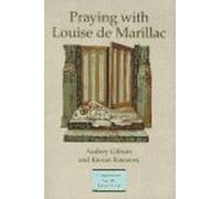 Praying with Louise De Marillac (Companions for the Journey)