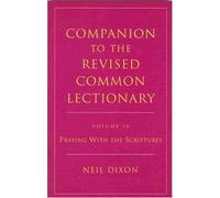 Praying with the Scriptures (v.10) (Companion to the Revised Common Lectionary)