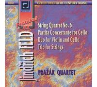 Prazak Quartet - Feld:String Quartet No 6