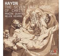 Prazak Quartet - Haydn: The Seven Last Words (Arr. for String Quartet and Sopran