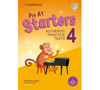 Pre A1 Starters 4 Student's Book with Answers with Audio with Resource Bank: Authentic Practice Tests (Cambridge Young Learners English Tests)