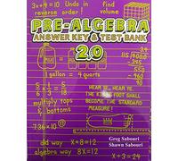 Pre-Algebra Answer Key & Test Bank 2.0