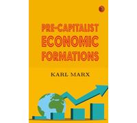 Pre-Capitalist Economic Formations