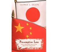 Pre-emptive Love: How a Hiroshima Man's Story Might Save Hong Kong