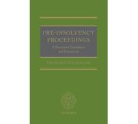 Pre-Insolvency Proceedings: A Normative Foundation and Framework