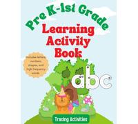Pre K-1st Grade Learning Activity Workbook