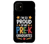 Pre K Graduates I'm So Proud Of My Class Kids School Case for iPhone 11