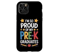 Pre K Graduates I'm So Proud Of My Class Kids School Case for iPhone 11 Pro