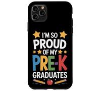 Pre K Graduates I'm So Proud Of My Class Kids School Case for iPhone 11 Pro Max