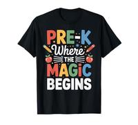 Pre-K is Where The Magic Begins Preschool T-Shirt