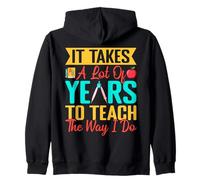 Pre K Teacher Teach The Way I Do Kindergarten Teacher Zip Hoodie