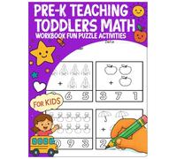 Pre-K Teaching Toddlers Math Workbook Fun Puzzle Activities: Early Learning | Matching, Number, Tracing, Counting, Addition, Subtraction, Shapes, and Worksheets for Kids