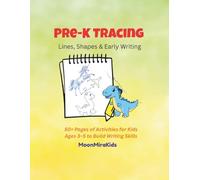 Pre-K Tracing Fun: Lines, Shapes & Early Writing - 50+ Activity Pages for Kids Ages 3-5: Handwriting Workbook with Tracing Lines, Curves, and Shapes to Build Fine Motor Skills