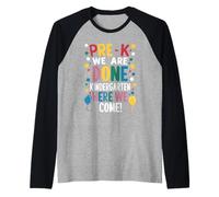 Pre-K We are Done Kindergarten Here We Come Raglan Baseball Tee
