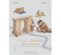 Pre-K Workbook for 4 Year Old: Builders Edition Construction Edition Tiny Thinks: Logic Puzzles, Mazes, Counting & Pattern Activities - A Calm ... Thinks The Attention Architect (Ages 4-5))
