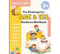 Pre-kindergarten ABC & 123 Readiness Workbook Ages 3-5: Alphabet Tracing, Numbers 1-10, and Preschool Learning Activities for Kindergarten Success