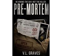 PRE-MORTEM Six Months To Live: A Psychological Thriller