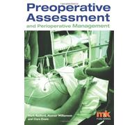 Pre-operative Assessment and Perioperative Management