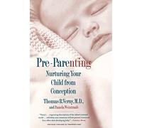 Pre-Parenting: Nurturing Your Child from Conception