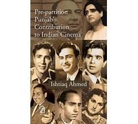 Pre-Partition Punjab's Contribution to Indian Cinema