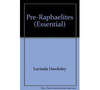 Pre-Raphaelites (Essential)