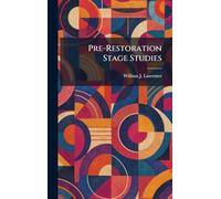 Pre-Restoration Stage Studies