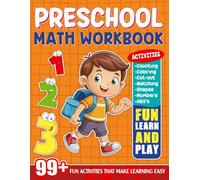 Pre School Math Workbook: Kindergarten Activity Book Featuring Counting to Twenty, Comparing Numbers, Matching Games, and Fun Educational Challenges for Kids