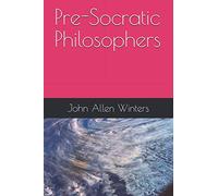 Pre-Socratic Philosophers