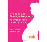Pre-Teen and Teenage Pregnancy: A Twenty-first Century Reality